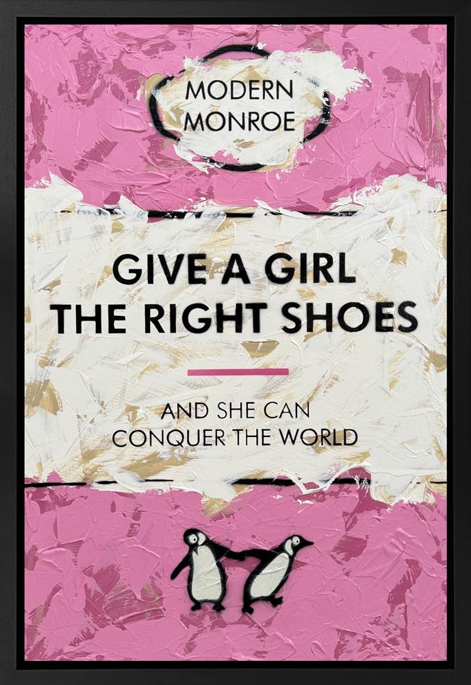 Give-A-Girl-The-Right-Shoes-by-Hue-Folk Hue Folk original, Give a Girl the Right Shoes and She Can Conquer the World