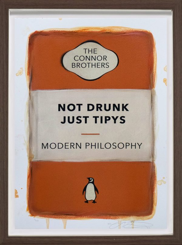 Not Drunk Just Tipys by The Connor Brothers. Limited edition print in brown wood frame