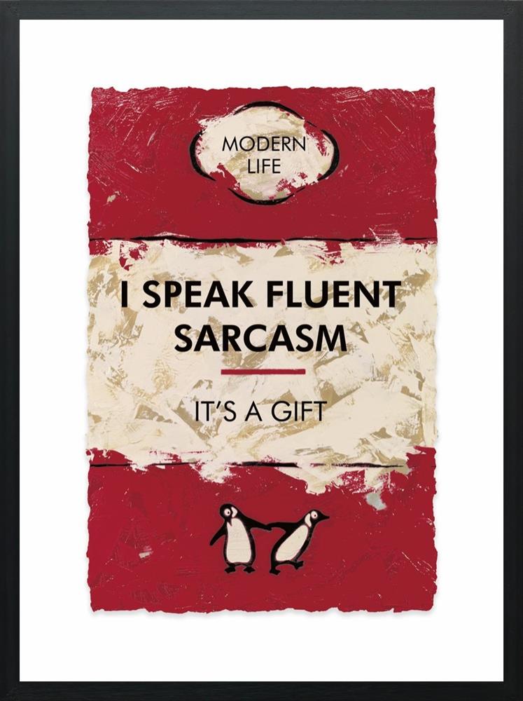 I-Speak-Fluent-Sarcasm-by-Hue-Folk